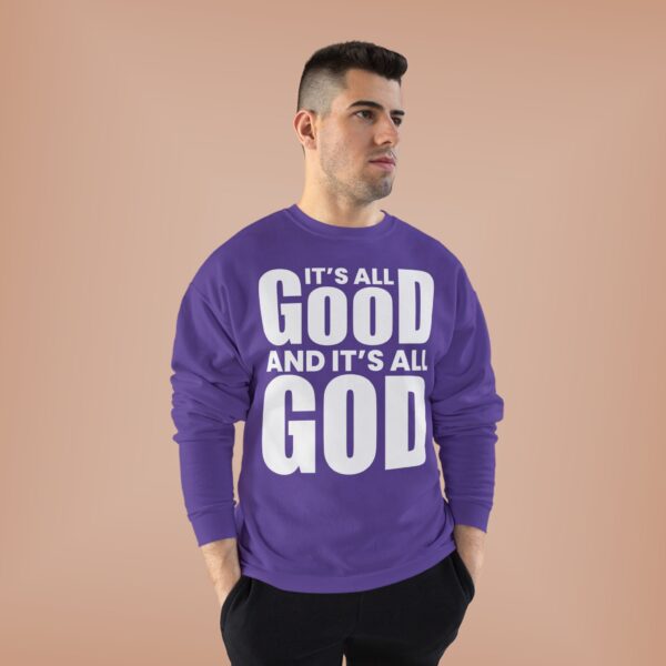 It's All Good Unisex Crewneck Sweatshirt - Image 24