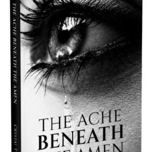 The Ache Beneath The Amen
